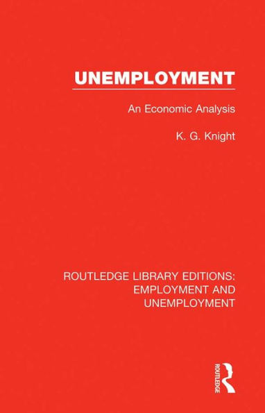 Unemployment: An Economic Analysis