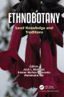 Ethnobotany: Local Knowledge and Traditions