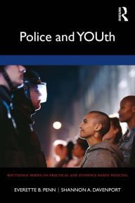 Title: Police and YOUth, Author: Everette B. Penn