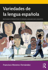 Title: Variedades de la lengua española, Author: Francisco Moreno-Fernández