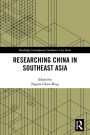 Researching China in Southeast Asia