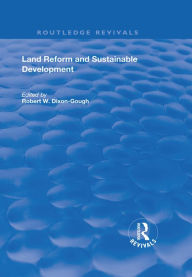 Title: Land Reform and Sustainable Development, Author: Robert W. Dixon-Gough