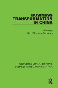 Title: Business Transformation in China, Author: Henri-Claude De Bettignies