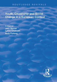 Title: Youth, Citizenship and Social Change in a European Context, Author: John Bynner