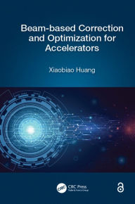 Title: Beam-based Correction and Optimization for Accelerators, Author: Xiaobiao Huang
