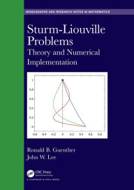 Title: Sturm-Liouville Problems: Theory and Numerical Implementation, Author: Ronald B. Guenther