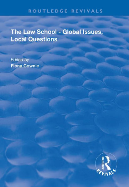 The Law School - Global Issues, Local Questions