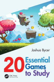 Title: 20 Essential Games to Study, Author: Joshua Bycer