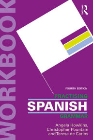 Title: Practising Spanish Grammar, Author: Angela Howkins
