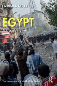 Title: Egypt: A Fragile Power, Author: Eberhard Kienle