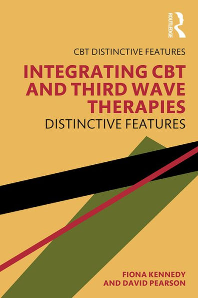 Integrating CBT and Third Wave Therapies: Distinctive Features