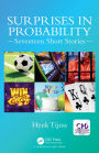 Surprises in Probability: Seventeen Short Stories