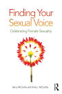 Finding Your Sexual Voice: Celebrating Female Sexuality