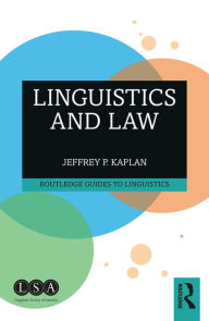 Title: Linguistics and Law, Author: Jeffrey P. Kaplan