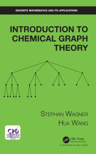 Title: Introduction to Chemical Graph Theory, Author: Stephan Wagner