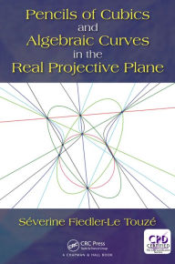 Title: Pencils of Cubics and Algebraic Curves in the Real Projective Plane, Author: Séverine Fiedler - Le Touzé