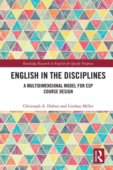 English in the Disciplines: A Multidimensional Model for ESP Course Design