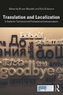 Translation and Localization: A Guide for Technical and Professional Communicators