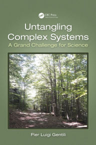 Title: Untangling Complex Systems: A Grand Challenge for Science, Author: Pier Luigi Gentili