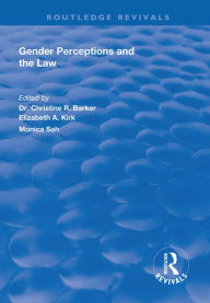 Title: Gender Perceptions and the Law, Author: Christine R. Barker