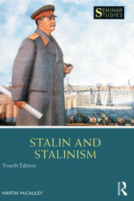 Title: Stalin and Stalinism, Author: Martin McCauley
