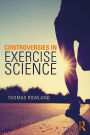 Controversies in Exercise Science