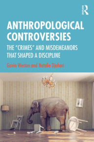 Title: Anthropological Controversies: The 