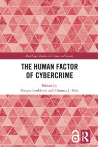 Title: The Human Factor of Cybercrime, Author: Rutger Leukfeldt