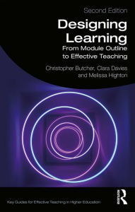 Title: Designing Learning: From Module Outline to Effective Teaching, Author: Christopher Butcher