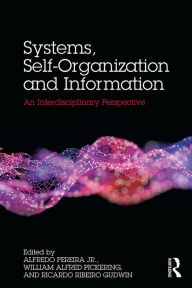 Title: Systems, Self-Organisation and Information: An Interdisciplinary Perspective, Author: Pereira Junior Alfredo