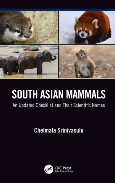 South Asian Mammals: An updated Checklist and Their Scientific Names