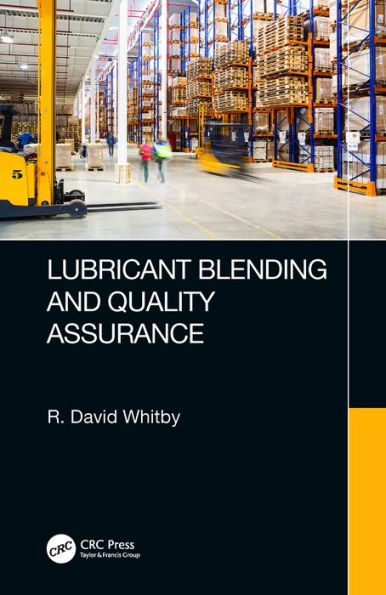 Lubricant Blending and Quality Assurance