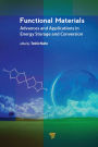 Functional Materials: Advances and Applications in Energy Storage and Conversion