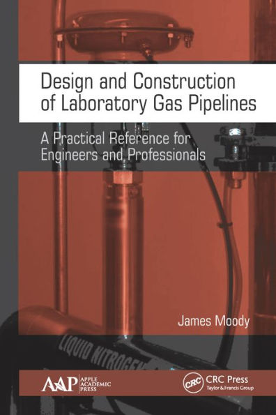 Design and Construction of Laboratory Gas Pipelines: A Practical Reference for Engineers and Professionals