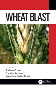 Title: Wheat Blast, Author: Sudheer Kumar