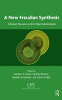 A New Freudian Synthesis: Clinical Process in the Next Generation