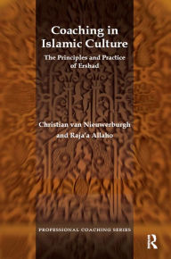 Title: Coaching in Islamic Culture: The Principles and Practice of Ershad, Author: Raja'a Allaho
