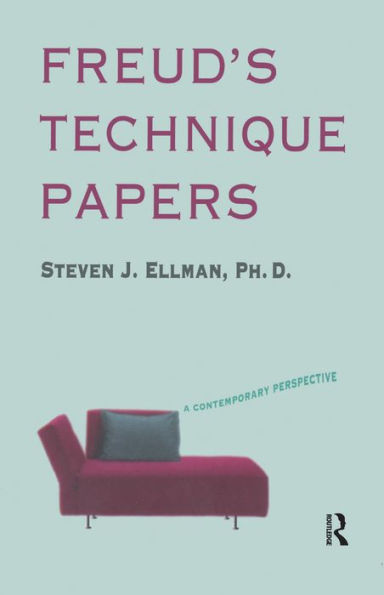 Freud's Technique Papers: A Contemporary Perspective