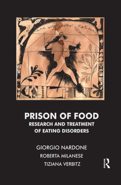 Prison of Food: Research and Treatment of Eating Disorders