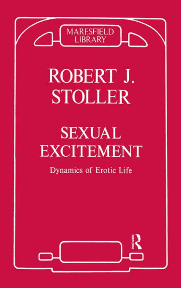 Sexual Excitement: Dynamics of Erotic Life