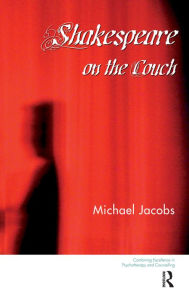 Title: Shakespeare on the Couch, Author: Michael Jacobs