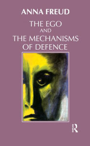 Title: The Ego and the Mechanisms of Defence, Author: Anna Freud