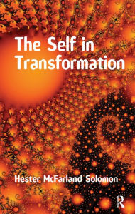 Title: The Self in Transformation, Author: Hester McFarland Solomon