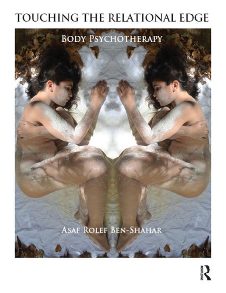 Touching the Relational Edge: Body Psychotherapy