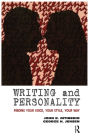 Writing and Personality: Finding Your Voice, Your Style, Your Way