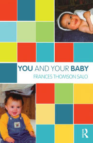 Title: You and Your Baby, Author: Frances Thomson-Salo