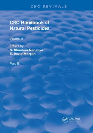 Title: Handbook of Natural Pesticides: Part B, Volume III, Author: N. Bhushan Mandava