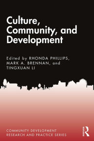 Title: Culture, Community, and Development, Author: Rhonda Phillips