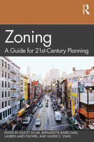 Title: Zoning: A Guide for 21st-Century Planning, Author: Elliott Sclar