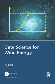 Title: Data Science for Wind Energy, Author: Yu Ding